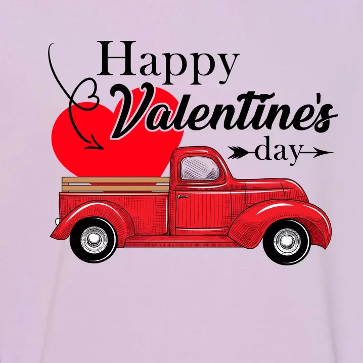 Happy Valentines Day Truck Full Of Hearts Garment-Dyed Sweatshirt