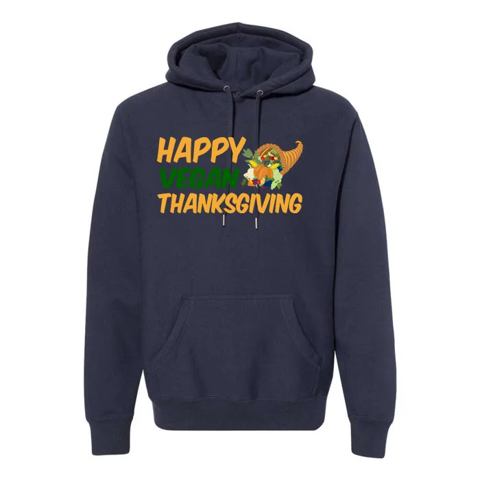 Happy Vegan Thanksgiving Premium Hoodie