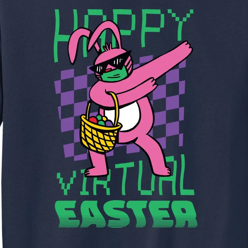 Happy Virtual Easter Sweatshirt