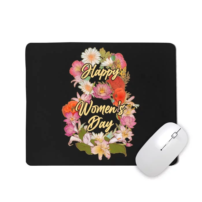 Happy Women's Day March 8 Flowers Mousepad