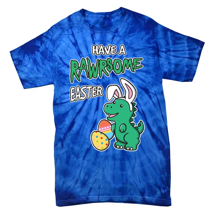 Have A Rawrsome Easter Tgiftrex Dinosaur In Easter Bunny Ears Great Gift Tie-Dye T-Shirt