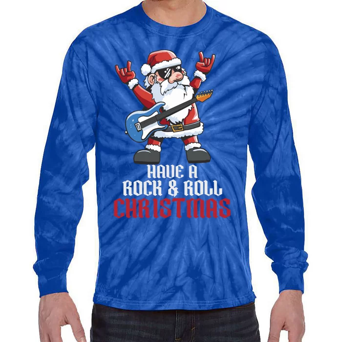 Have A Rock And Roll Christmas Rock Santa Music Lover Cool Gift Tie-Dye Long Sleeve Shirt