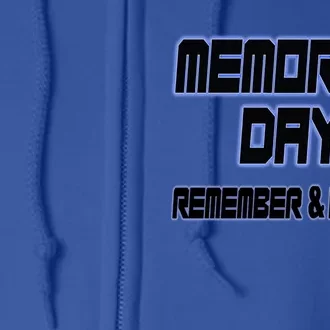 Honor And Remember Memorial Day Gift Full Zip Hoodie