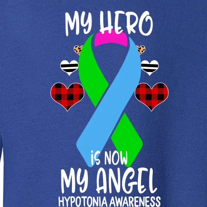 Hypotonia Awareness Remembrance Hero Is Now My Angel Gift Toddler Sweatshirt