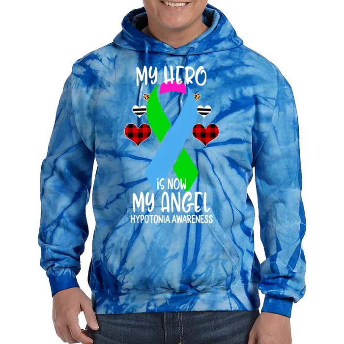 Hypotonia Awareness Remembrance Hero Is Now My Angel Gift Tie Dye Hoodie