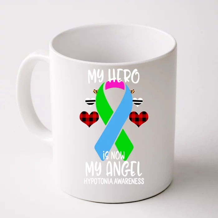 Hypotonia Awareness Remembrance Hero Is Now My Angel Gift Front & Back Coffee Mug