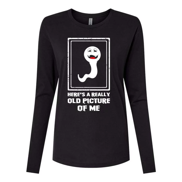 Here's A Really Old Picture Of Me Funny Sperm Womens Cotton Relaxed Long Sleeve T-Shirt