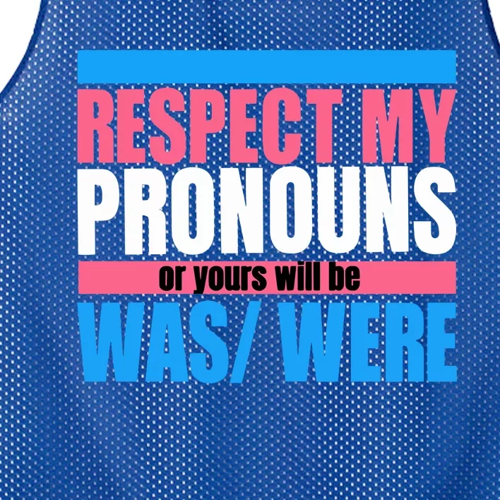 Hazel Appleyard Respect My Pronouns Or Yours Will Be Was Were Mesh Reversible Basketball Jersey Tank