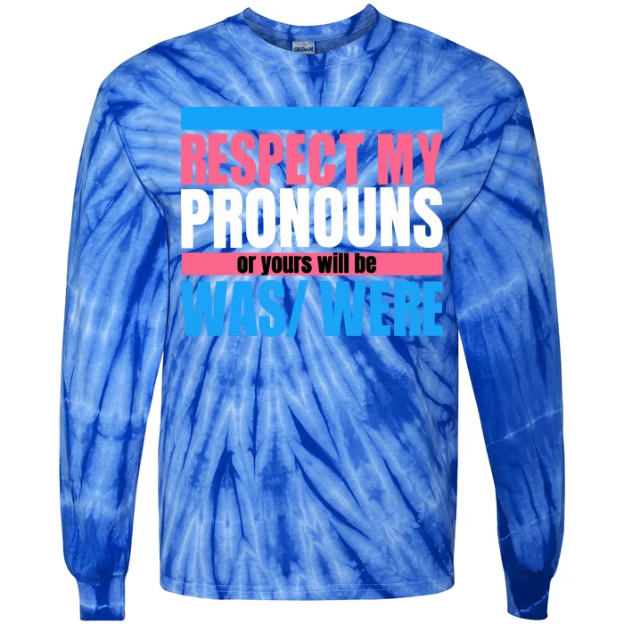 Hazel Appleyard Respect My Pronouns Or Yours Will Be Was Were Tie-Dye Long Sleeve Shirt