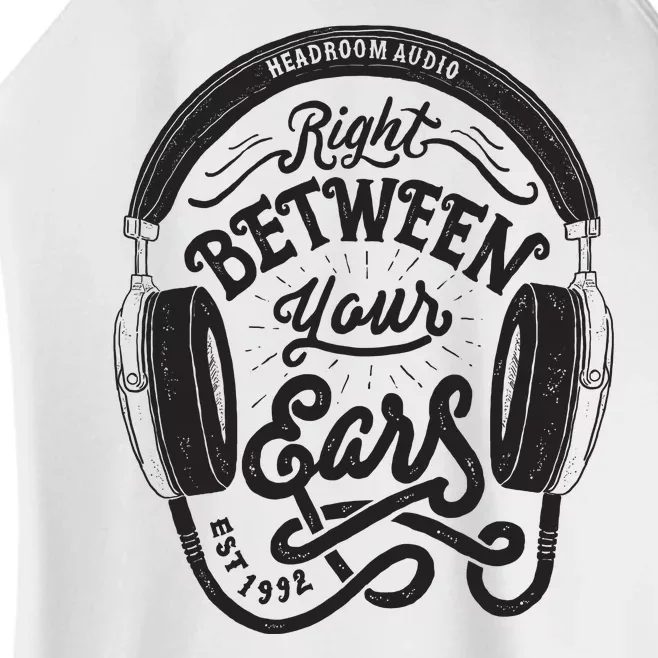 Headroom Audio Right Between Your Ears Women’s Perfect Tri Rocker Tank