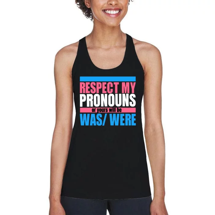 Hazel Appleyard Respect My Pronouns Or Yours Will Be Was Were Women's Racerback Tank