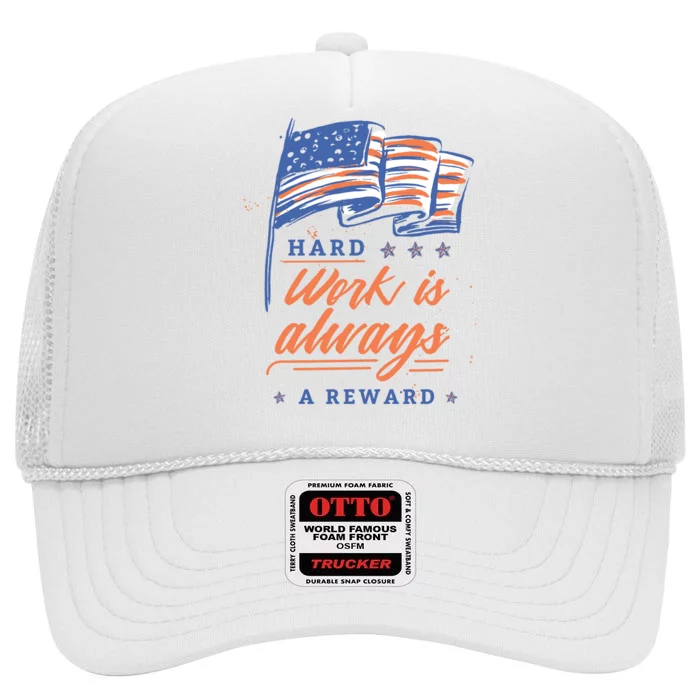 Hard Work Labor Day High Crown Mesh Trucker Hat