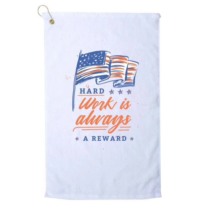 Hard Work Labor Day Platinum Collection Golf Towel