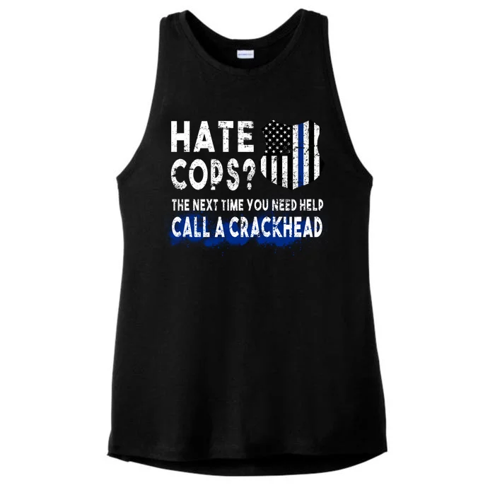 Hare Cops? Need Help Call A Crackhead Ladies Tri-Blend Wicking Tank