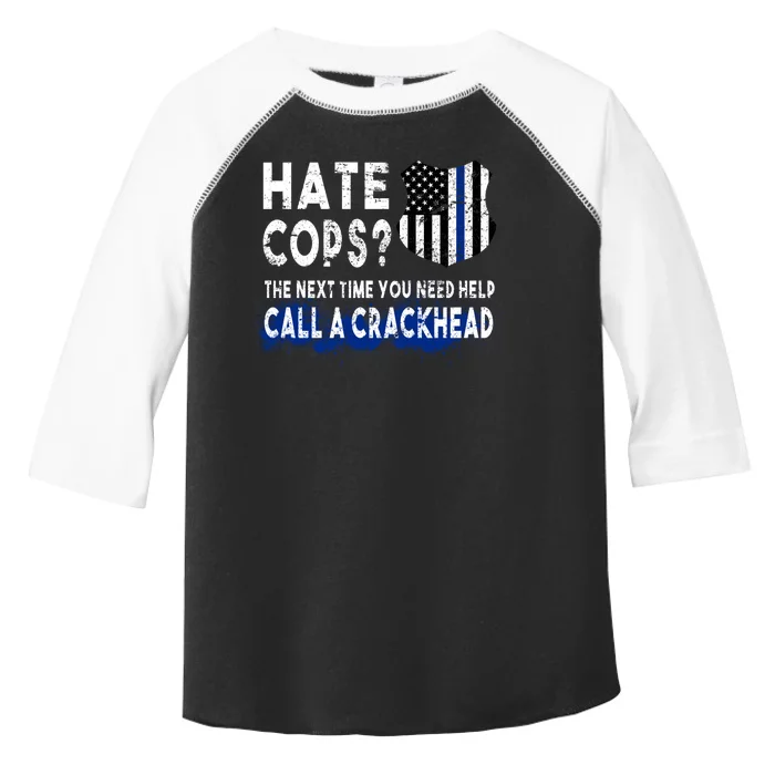 Hare Cops? Need Help Call A Crackhead Toddler Fine Jersey T-Shirt