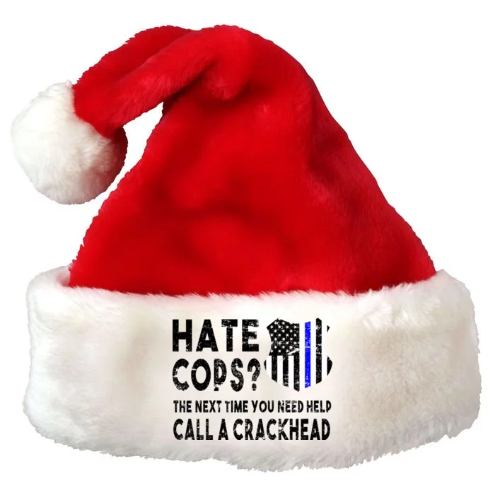 Hare Cops? Need Help Call A Crackhead Premium Christmas Santa Hat