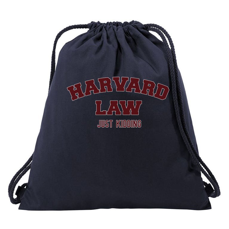 Harvard Law Just Kidding Drawstring Bag