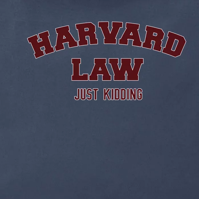 Harvard Law Just Kidding Zip Tote Bag