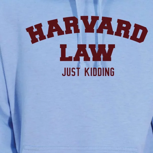 Harvard Law Just Kidding Unisex Surf Hoodie