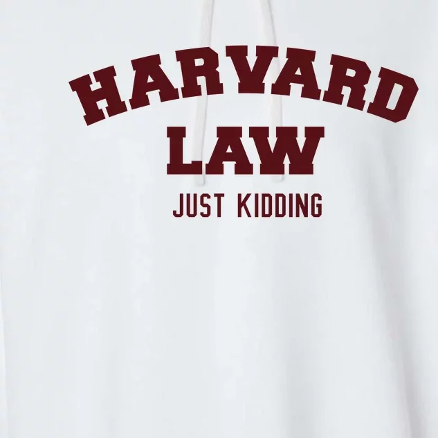 Harvard Law Just Kidding Garment-Dyed Fleece Hoodie