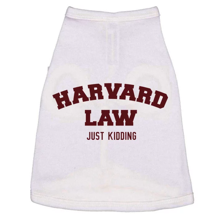 Harvard Law Just Kidding Doggie Tank