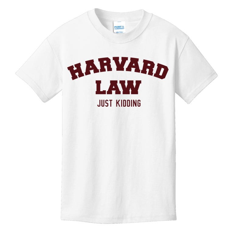 Harvard Law Just Kidding Kids T-Shirt