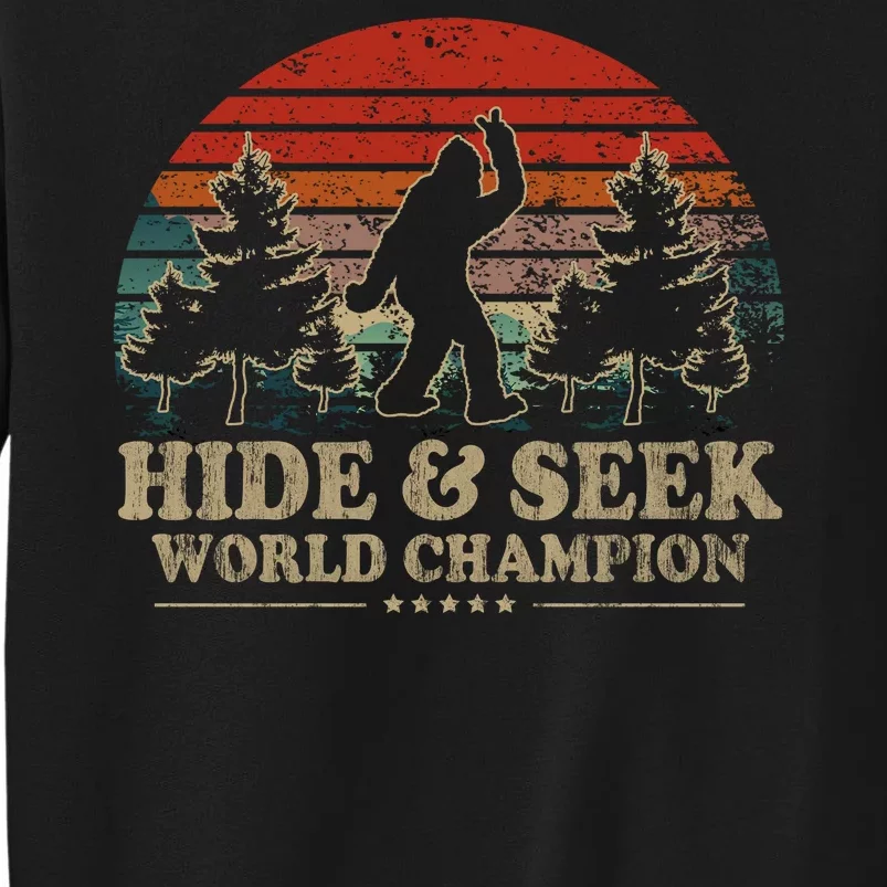 Hide And Seek World Champion Sweatshirt