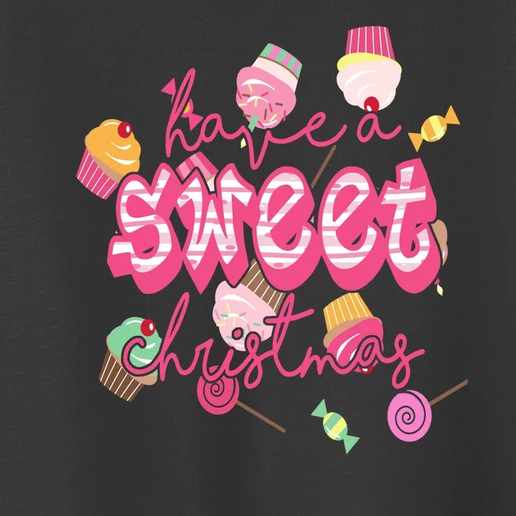 Have A Sweet Christmas Cute Candy Toddler T-Shirt