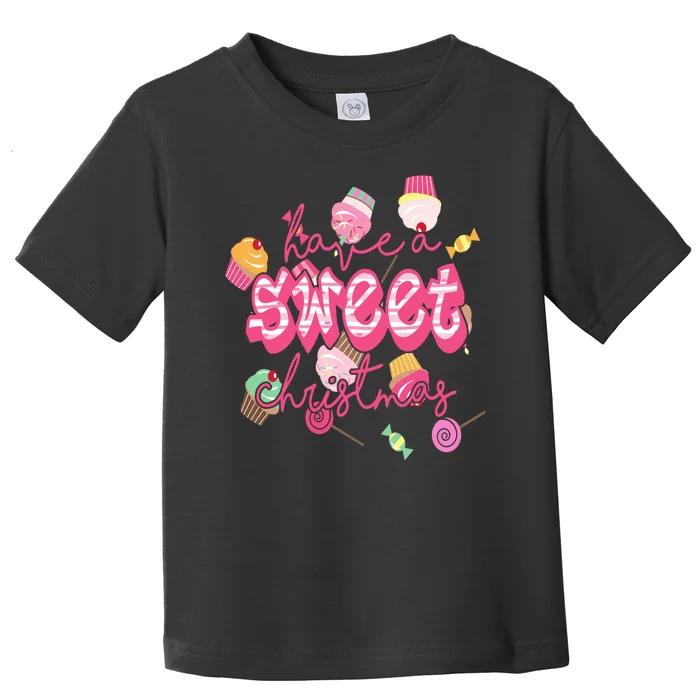 Have A Sweet Christmas Cute Candy Toddler T-Shirt