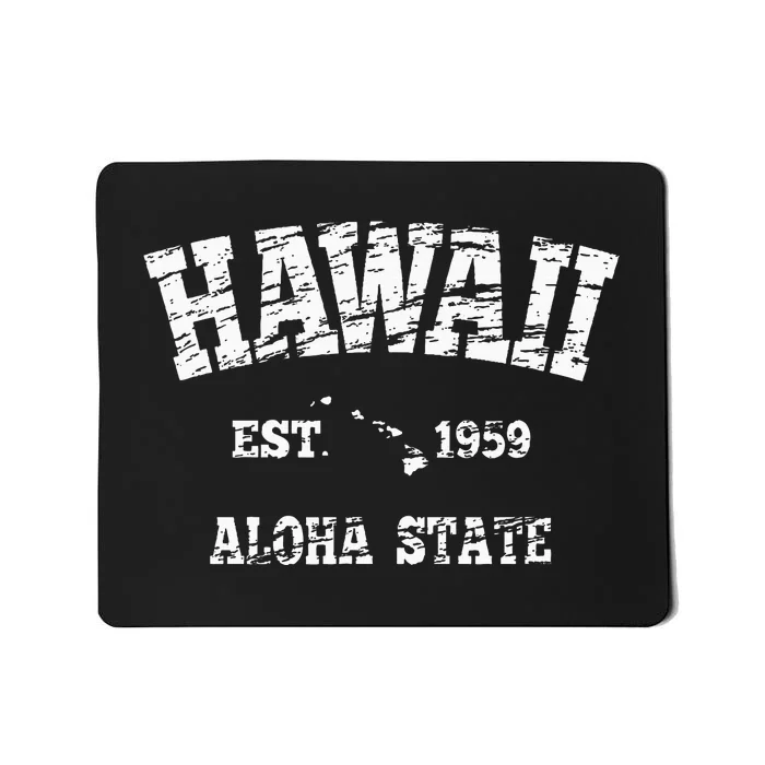 Hawaiian Aloha State Graphic Vintage Hawaiian Islands Mousepad