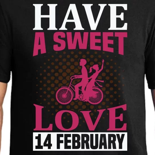 Have A Sweet Love 14 February Pajama Set