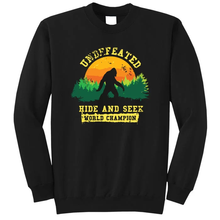 Hide And Seek World Champion Bigfoot Is Real Tall Sweatshirt