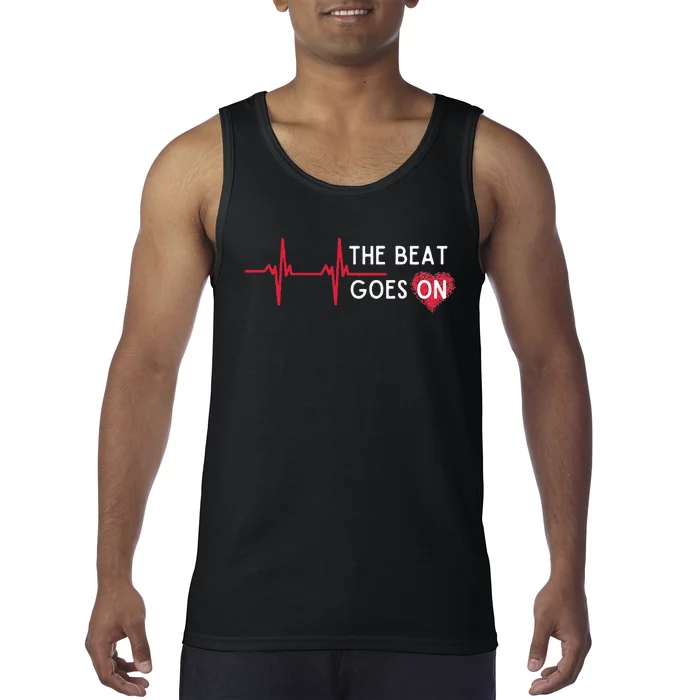 Heart Attack Surgery The Beat Goes On Survivor Rehab Recover Tank Top