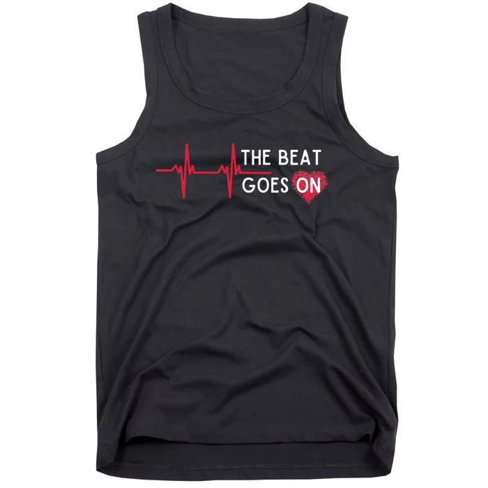 Heart Attack Surgery The Beat Goes On Survivor Rehab Recover Tank Top