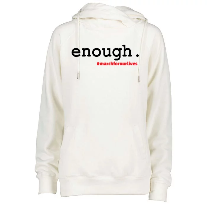 Hashtag #Enough March For Our Lives Womens Funnel Neck Pullover Hood