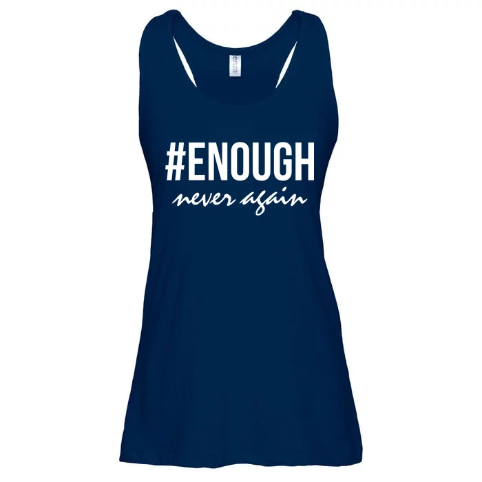 Hashtag Enough Never Again Protest March for Our Lives Ladies Essential Flowy Tank