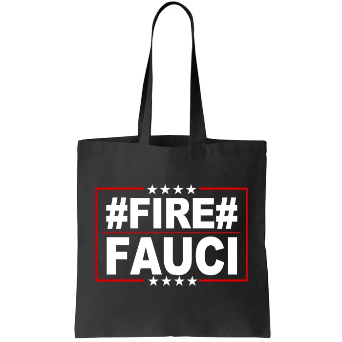 Hashtag Fire Fauci Tote Bag