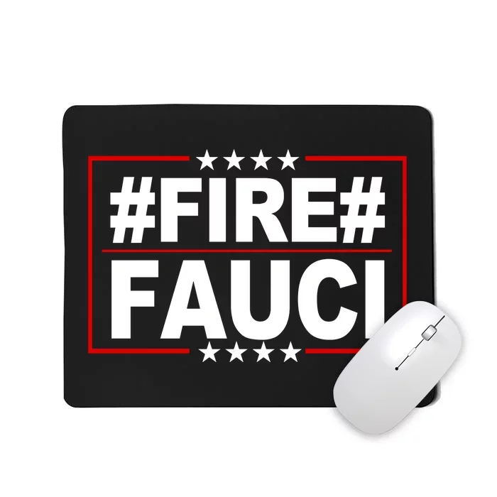 Hashtag Fire Fauci Mousepad