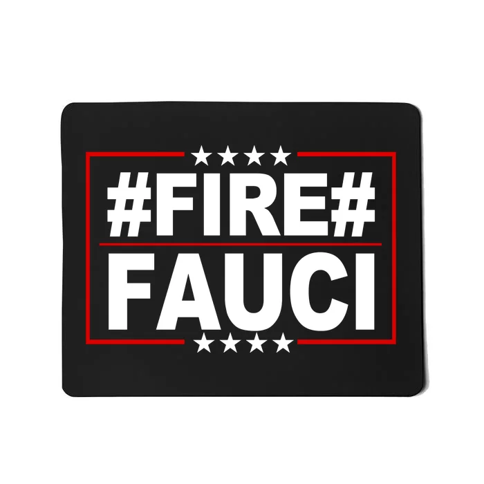 Hashtag Fire Fauci Mousepad