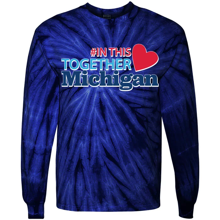 Hashtag In This Together Michigan Tie-Dye Long Sleeve Shirt