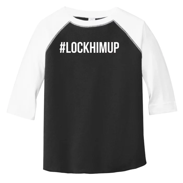 Hashtag Lock Him Up #lockhimup Toddler Fine Jersey T-Shirt