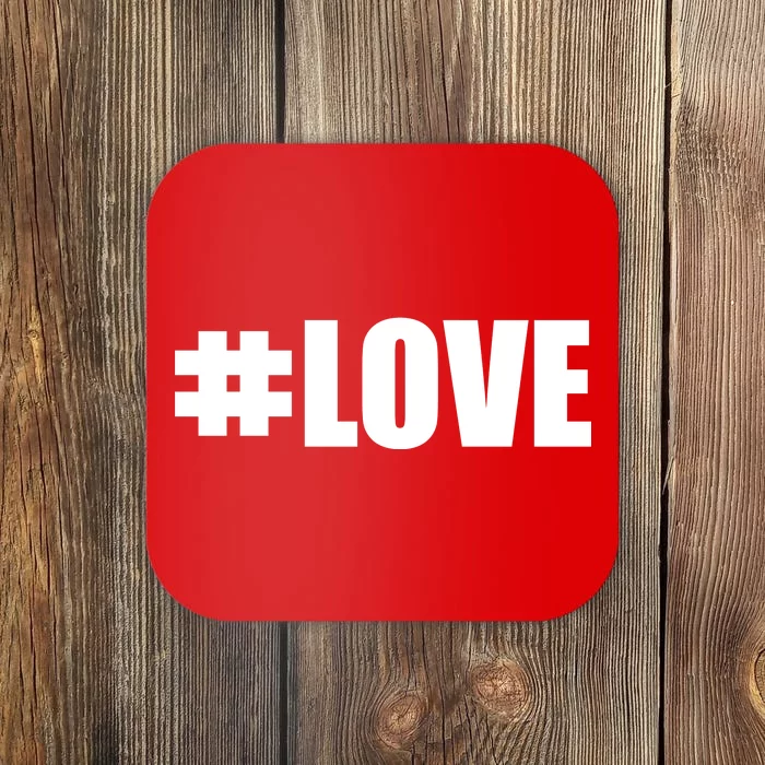 Hashtag Love #Love Valentine's Day Logo Coaster