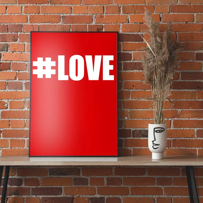 Hashtag Love #Love Valentine's Day Logo Poster