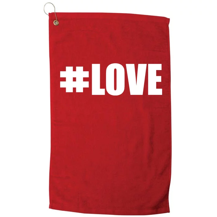 Hashtag Love #Love Valentine's Day Logo Platinum Collection Golf Towel