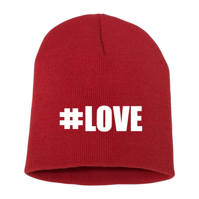 Hashtag Love #Love Valentine's Day Logo Short Acrylic Beanie