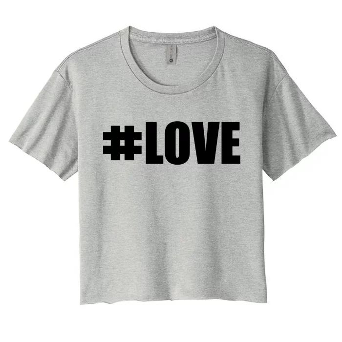 Hashtag Love #Love Valentine's Day Logo Women's Crop Top Tee