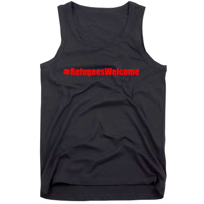 Hashtag Refugees Welcome Anti Travel Ban Tank Top