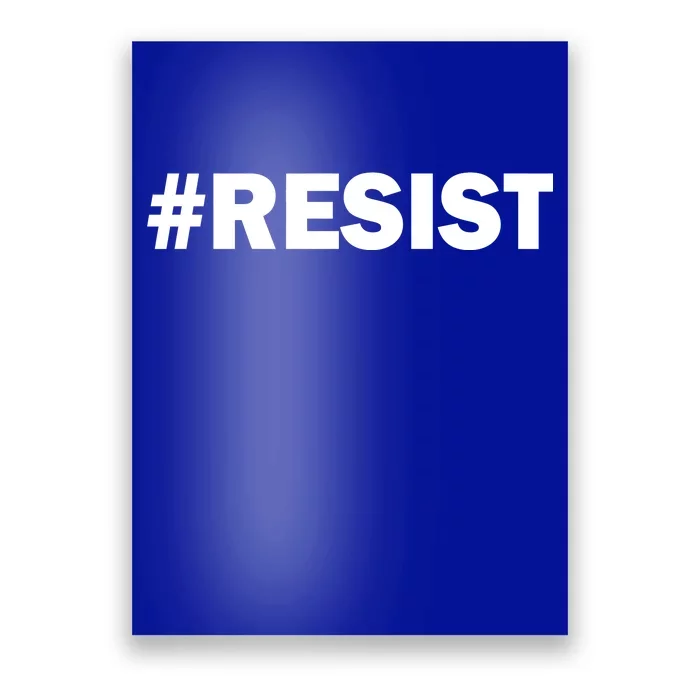 Hashtag Resist Anti Trump Poster