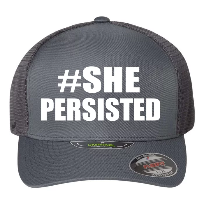 Hashtag She Persisted Flexfit Unipanel Trucker Cap