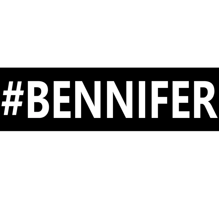 Hastag Bennifer Bumper Sticker